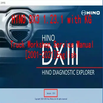 Hino Diagnostikos EXplorer 3 - Hino DX3 V1.23.10 [01.2024]+KEYGEN+Sunkvežimių Seminaras Paslaugos Vadovas-Įtraukti Varikliai-2001 m.-2021[anglų kalba]