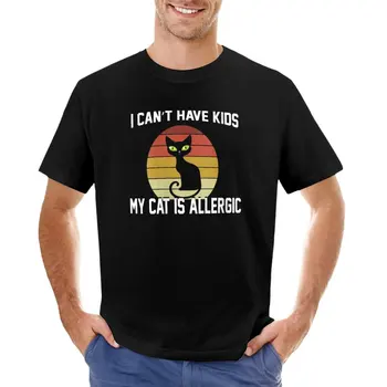Aš negaliu turėti vaikų, mano katė yra alergiškas Kačių Mylėtojas T-Shirt mielas drabužių nauja redakcija funnys tees marškinėliai vyrams